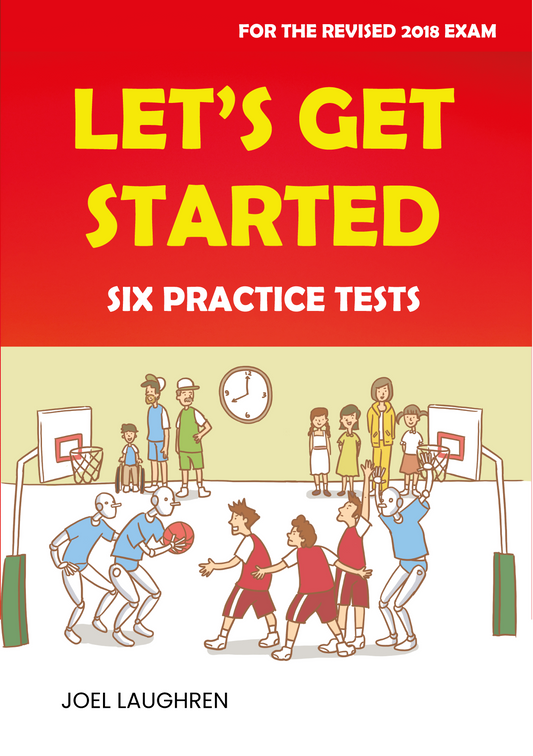 Let's Get Started - Six Practice Tests